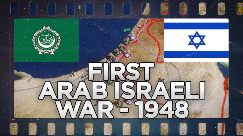 First Arab – Israeli War 1948 | The Military Channel